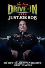 Poster for The Last Drive-in: Just Joe Bob