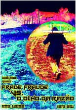 Poster for The Eye of Reason and Fraud