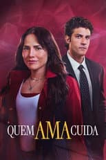 Poster for Quem Ama Cuida