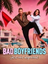 Poster for Bad Boyfriends - Jetzt wird abgerechnet