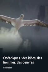 Poster for Océaniques : des idées, des hommes, des oeuvres