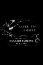 Poster for Saved from Himself