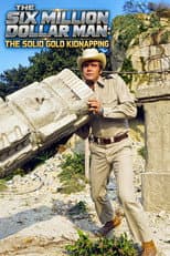Poster for The Six Million Dollar Man: The Solid Gold Kidnapping