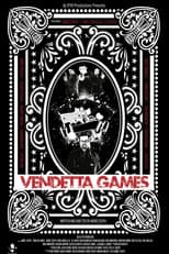 Poster for Vendetta Games