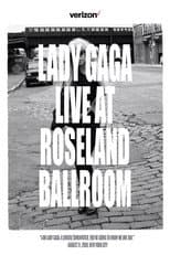 Poster for Lady Gaga Live at Roseland Ballroom