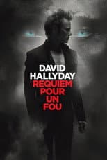 Poster for David Hallyday, requiem pour un fou