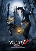 Poster for Identity V STAGE Episode 5 [Break the Golden Night]