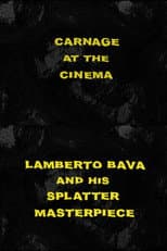 Poster for Carnage at the Cinema: Lamberto Bava and his Splatter Masterpiece