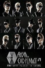 Poster for EXO Planet #1 - THE LOST PLANET in SEOUL