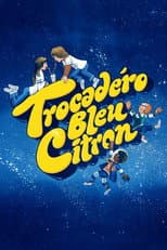 Poster for Trocadero Lemon Blue