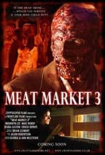 Poster for Meat Market 3