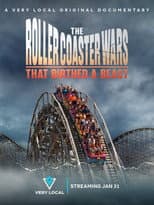 Poster for The Roller Coaster Wars That Birthed a Beast