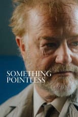 Poster for Something Pointless