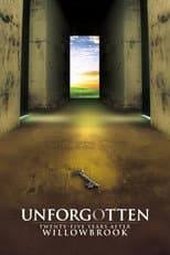 Poster for Unforgotten: Twenty-Five Years After Willowbrook