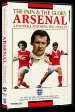 Poster for Arsenal - The Pain and Glory