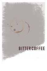 Poster for Bitter Coffee