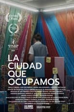 Poster for La ciudad que ocupamos
