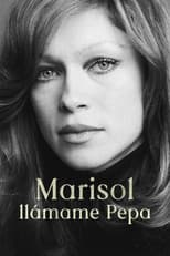 Poster for Marisol: llámame Pepa