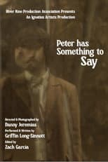 Poster for Peter Has Something to Say