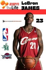 Poster for ESPN's The Life - LeBron James