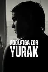 Poster for Adolatga Zor Yurak