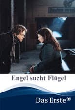 Poster for Engel sucht Flügel