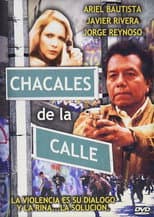 Poster for Chacales de la calle