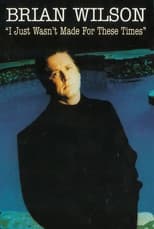 Poster for Brian Wilson: I Just Wasn't Made for These Times