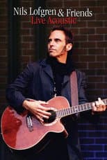 Poster for Nils Lofgren and Friends Live Acoustic