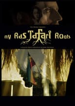 Poster for My Ras Tafari Roots