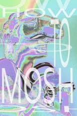 Poster for How to Mosh