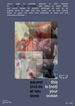 Poster for This Is (Not) Your Ocean
