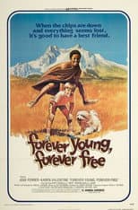 Poster for Forever Young, Forever Free