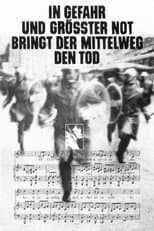 Poster for In Danger and Dire Distress the Middle of the Road Leads to Death