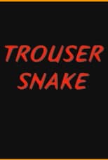 Poster for Trouser Snake