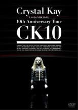 Poster for Crystal Kay Live in NHK Hall: 10th Anniversary Tour CK10