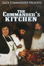 Poster for Duck Commander Presents: The Commander's Kitchen