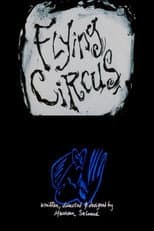 Poster for Flying Circus: An Imagined Memoir