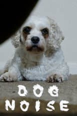 Poster for Dog Noise