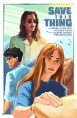 Poster for Save This Thing