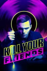 Poster for Kill Your Friends