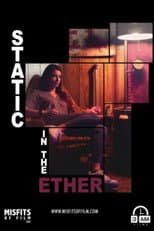 Poster for Static in the Ether