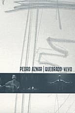Poster for Pedro Aznar: Quebrado Vivo