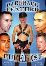 Poster for Bareback Leather Fuckfest