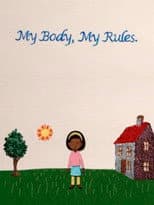 Poster for My Body, My Rules