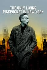 Poster for The Only Living Pickpocket in New York