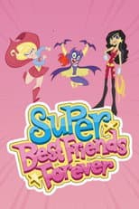 Poster for Super Best Friends Forever