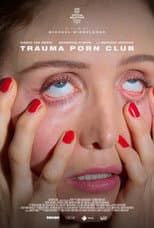 Poster for Trauma Porn Club