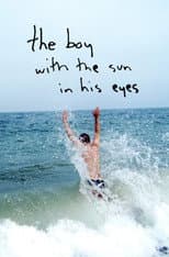 Poster for The Boy with the Sun in His Eyes