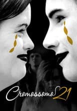 Poster for Cromossomo 21